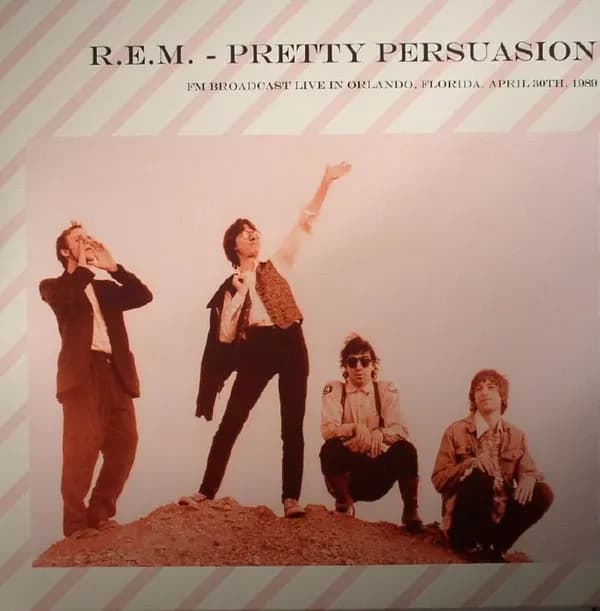 R.e.m. - Pretty Persuasion: Fm Broadcast Live In Orlando, Florida, April 30th, 1989 (Vinilo LP nuevo)