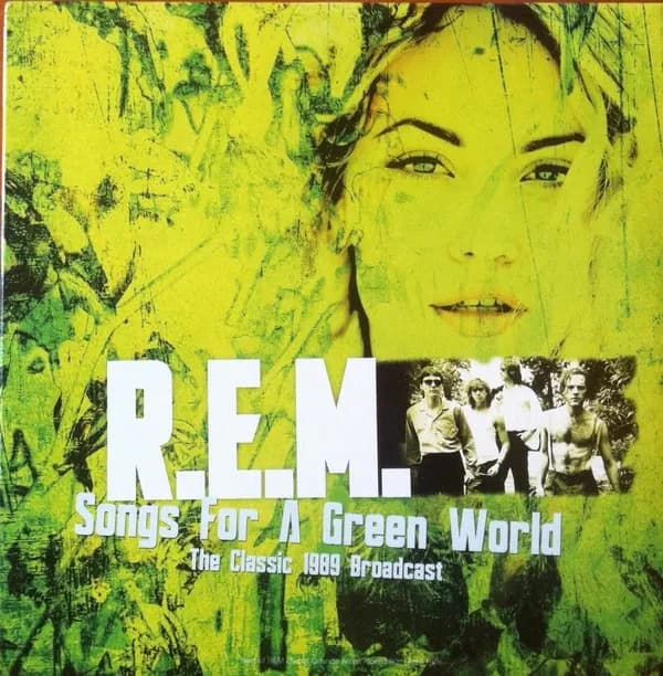 R.e.m. - Songs For A Green World: The Classic 1989 Broadcast (Vinilo LP nuevo)