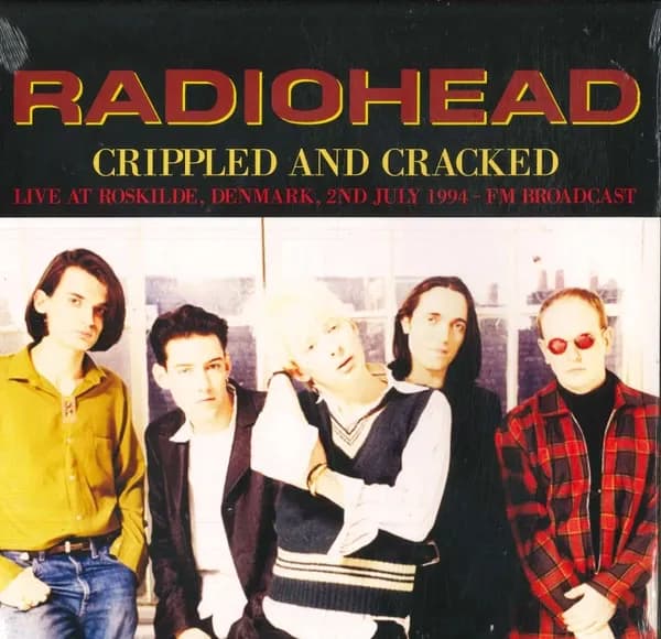 Radiohead - Crippled And Cracked: Live At Roskilde, Denmark, 2nd July 1994 (Vinilo Doble 2LP nuevo)