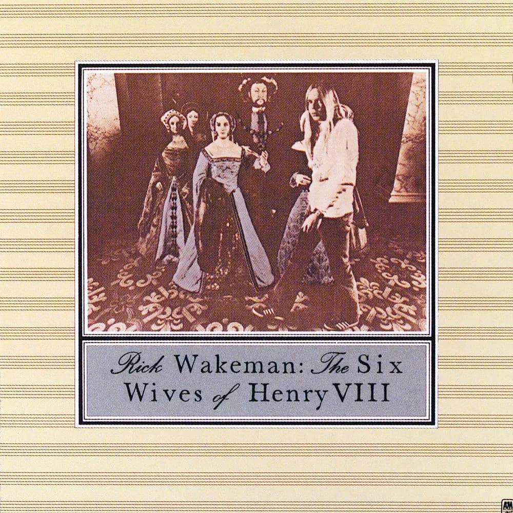Rick Wakeman - The Six Wives Of Henry VIII (CD nuevo)