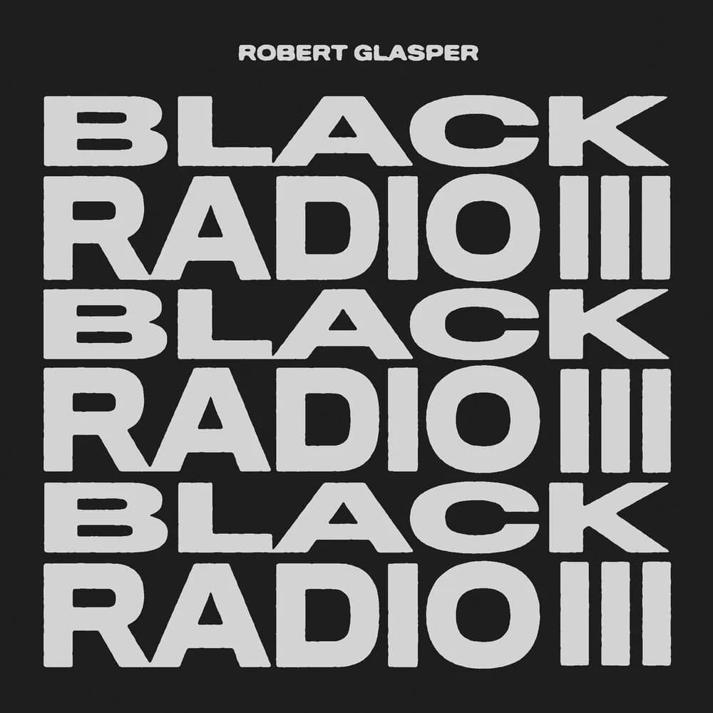 Robert Glasper - Black Radio III (CD nuevo)