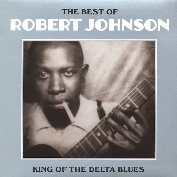 Robert Johnson - The Best Of Robert Johnson: King Of The Delta Blues (Vinilo LP nuevo)