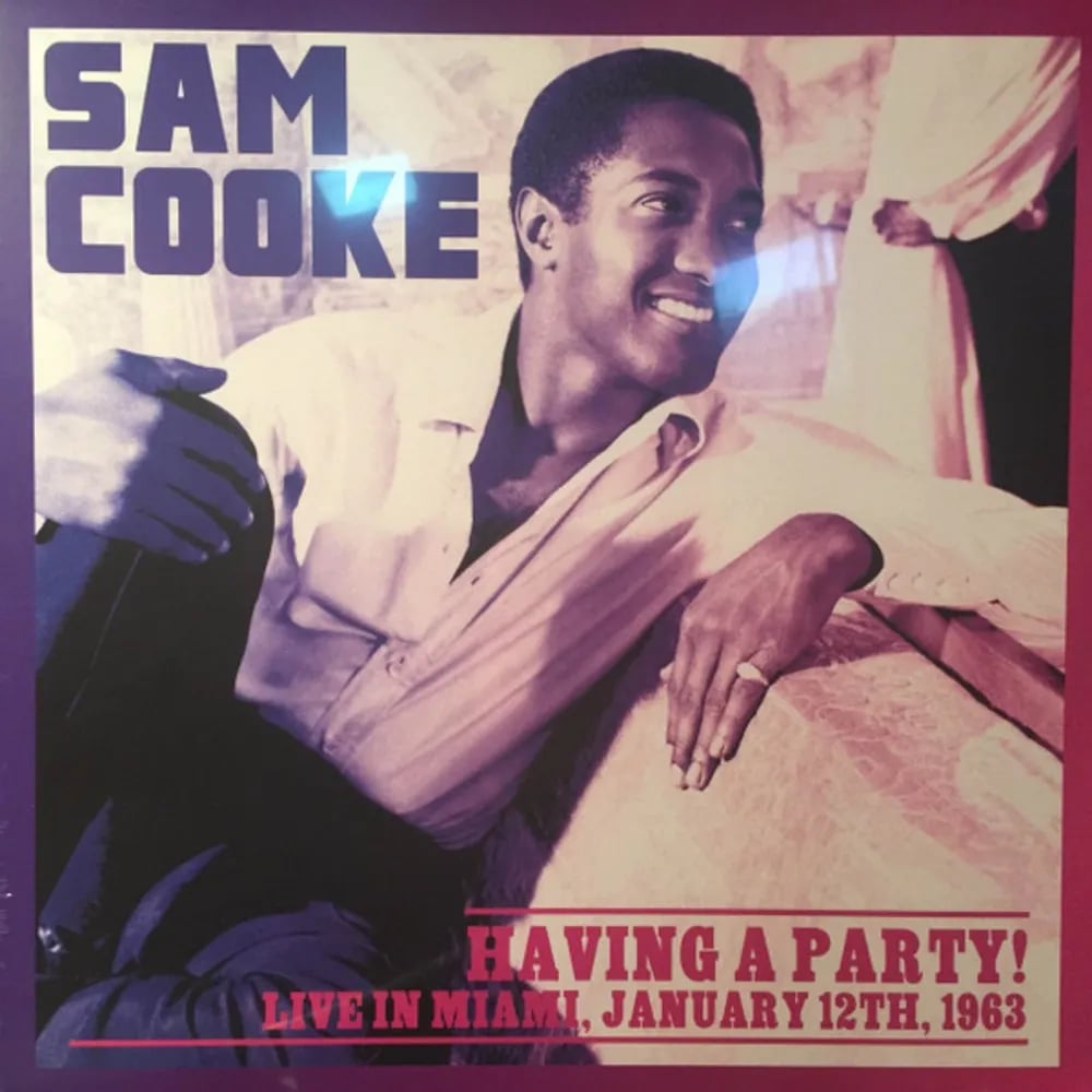 Sam Cooke - Having A Party: Live In Miami, January 12th, 1963 (Vinilo LP nuevo) - Variante en LEMM DJ Store