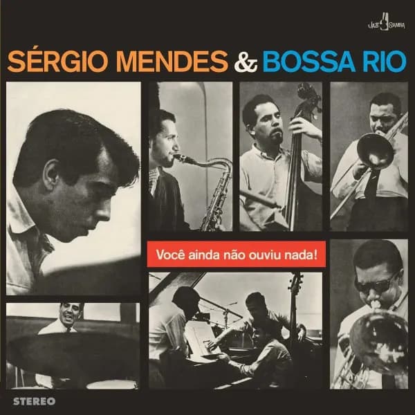 Sergio Mendes E Bossa Rio - Você Ainda Não Ouviu Nada! (Vinilo LP nuevo)