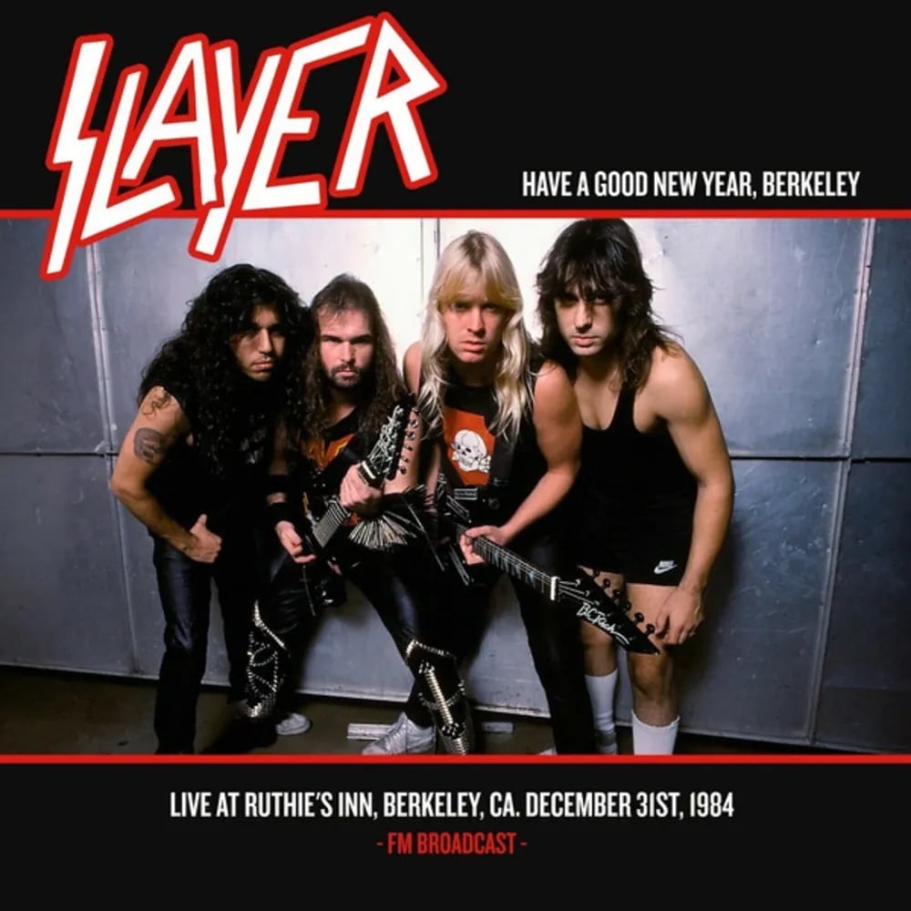 Slayer - Have A Good New Year, Berkeley Live At Ruthie's Inn, Berkeley, CA. December 31st, 1984 - FM Broadcast - (Vinilo LP n
