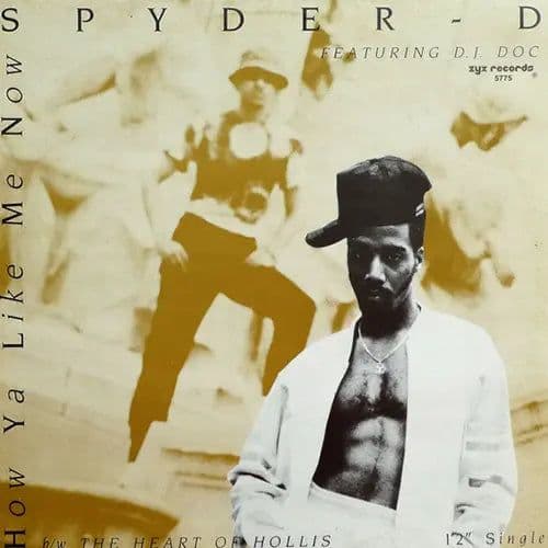 Spyder-D Featuring D.J. Doc – How Ya Like Me Now / The Heart Of Hollis (Vinilo usado) VG+ BOX 4