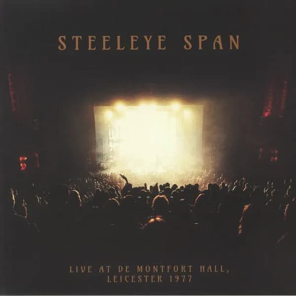 Steeleye Span - Live At De Montfort Hall Leicester 1977 (Vinilo Doble 2LP nuevo)
