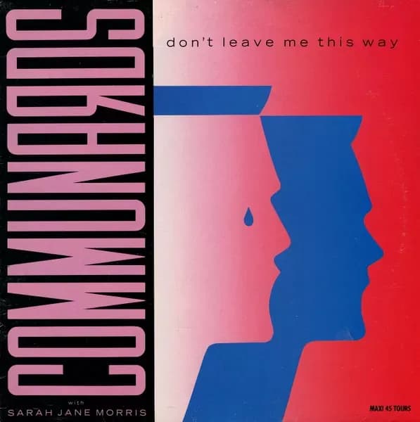 The Communards With Sarah Jane Morris - Don't Leave Me This Way (Vinilo usado VG+)