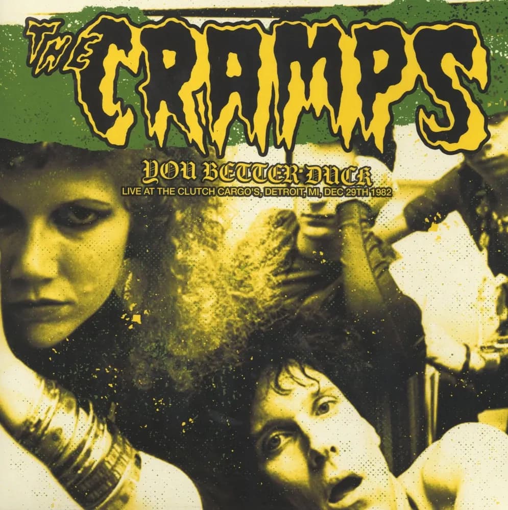 The Cramps - You Better Duck - Live At Clutch Cargos, Detroit, Mi, Dec 29th 1982 (Vinilo LP nuevo)