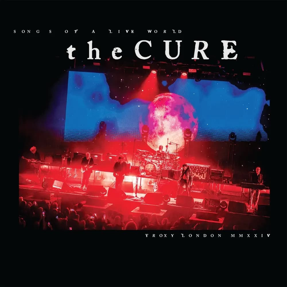 The Cure - Songs Of A Live World: Troxy London MMXXIV (Vinilo LP nuevo)