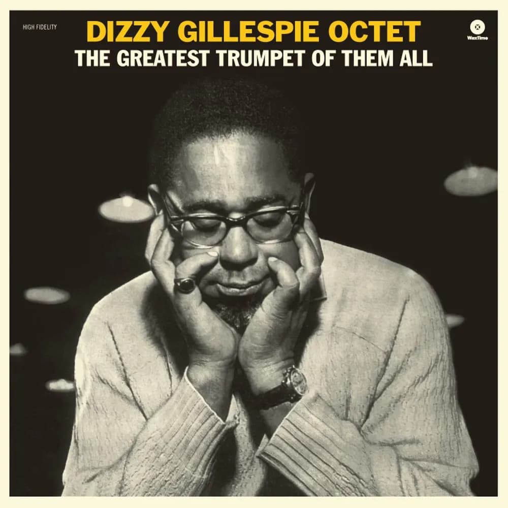The Dizzy Gillespie Octet - The Greatest Trumpet Of Them All (Vinilo LP nuevo)