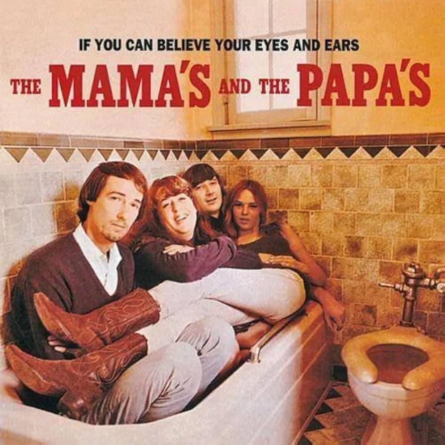 The Mamas & The Papas - If You Can Believe Your Eyes And Ears (Vinilo LP nuevo)