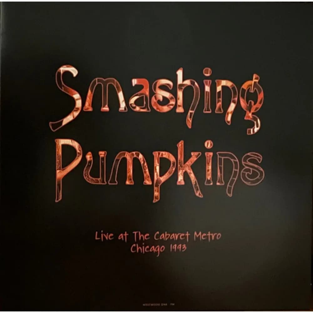 The Smashing Pumpkins - Live at The Cabaret Metro, Chicago 1993 (Vinilo Doble 2LP nuevo)