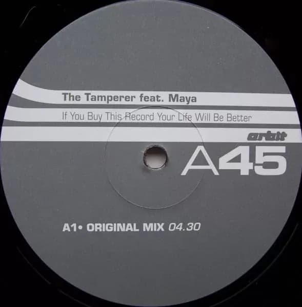 The Tamperer Feat. Maya - If You Buy This Record Your Life Will Be Better (Vinilo usado VG+)