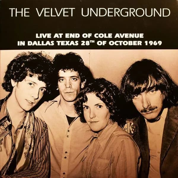 The Velvet Underground - Live At End Of Cole Avenue In Dallas Texas 28th Of October 1969 (Vinilo LP nuevo)