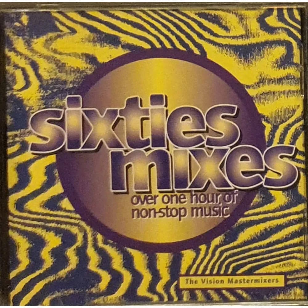 The Vision Mastermixers - Sixties Mixes - Over One Hour Of Non-Stop Music (CD nuevo)
