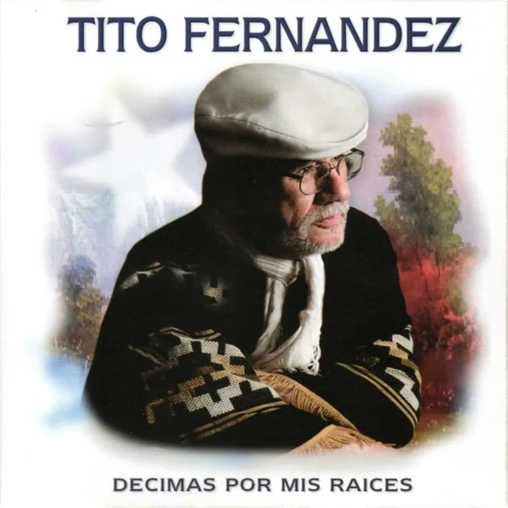 Tito Fernández - Décimas Por Mis Raíces (CD nuevo)