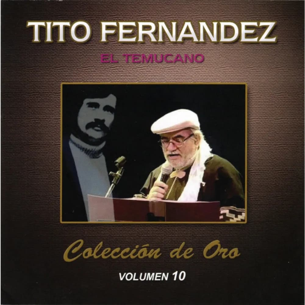 Tito Fernández - El Temucano: Colección de Oro Volumen 10 (CD nuevo)