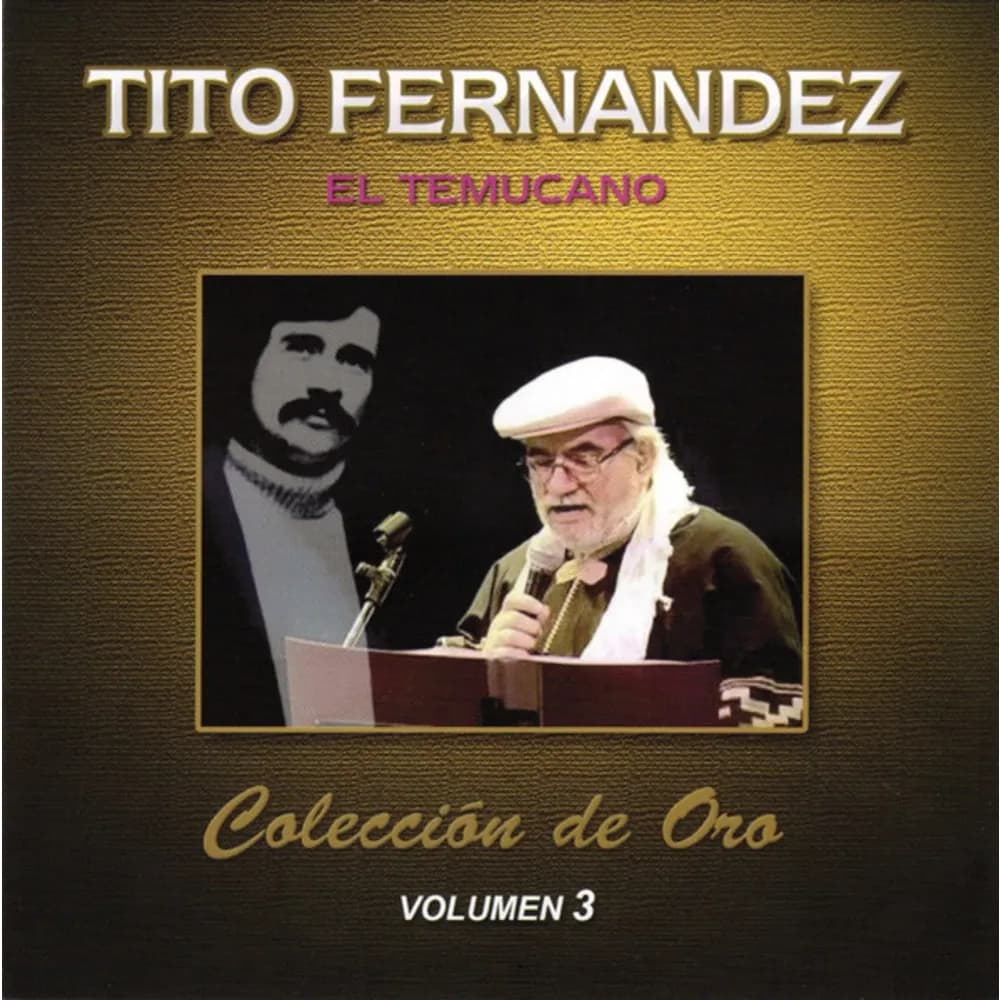 Tito Fernández - El Temucano: Colección de Oro Volumen 3 (CD nuevo)
