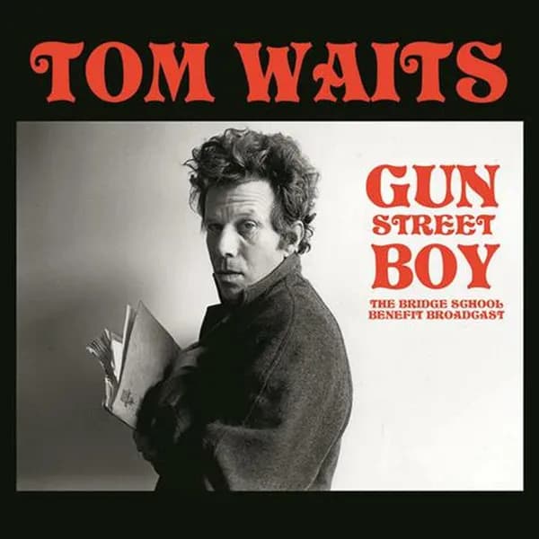 Tom Waits - Gun Street Boy (The Bridge School Benefit Broadcast) (Vinilo LP nuevo)