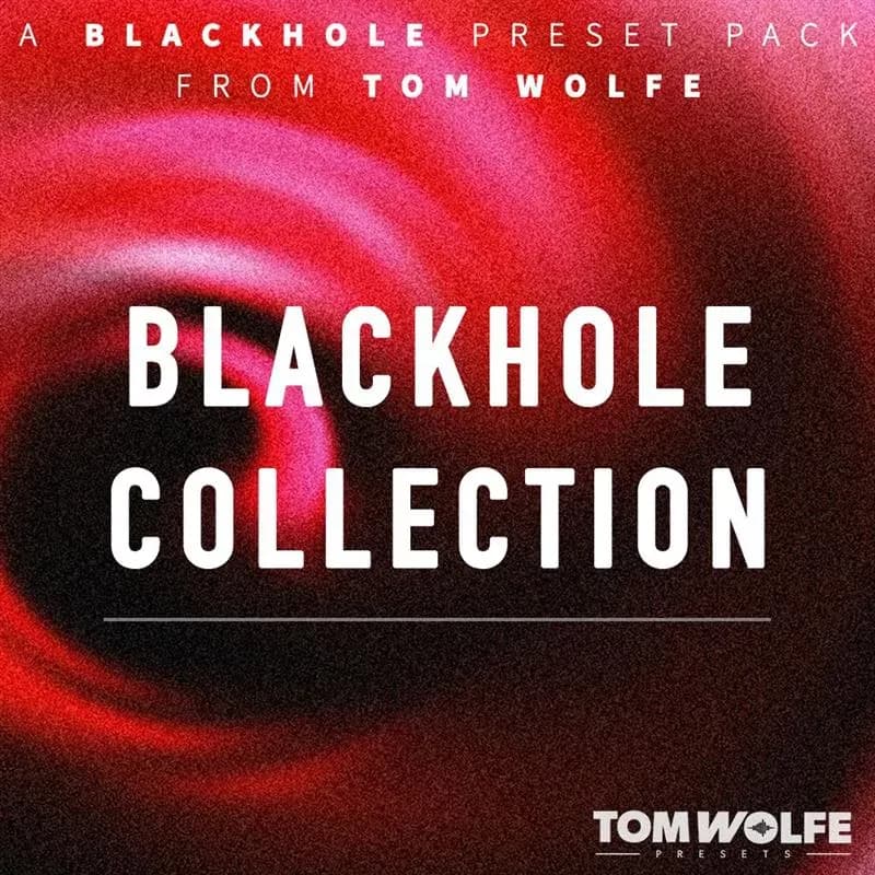 Tom Wolfe Blackhole Collection – Banco de Presets para Eventide Blackhole (Descarga Digital)