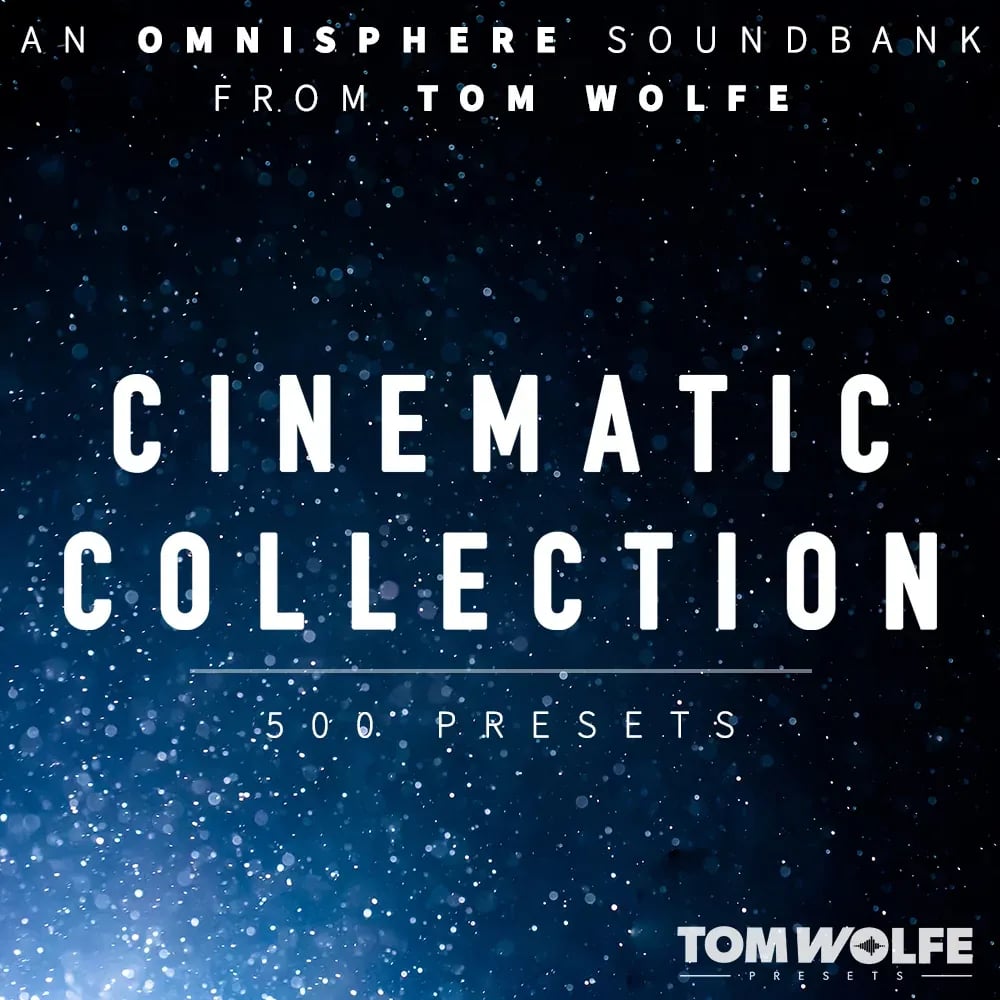 Tom Wolfe Cinematic Collection for Omnisphere – Banco de Presets para Omnisphere (Descarga Digital) - Variante en LEMM DJ Sto