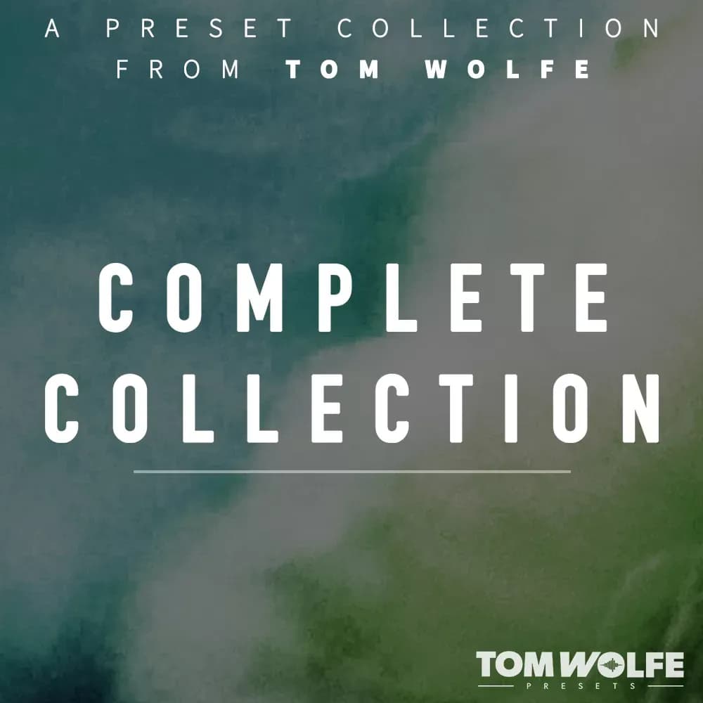Tom Wolfe Complete Collection – Colección Completa de Presets (Descarga Digital)