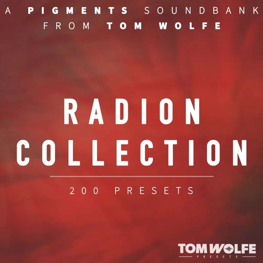 Tom Wolfe Radion Collection – Banco de Presets para Arturia Pigments (Descarga Digital) - Variante en LEMM DJ Store