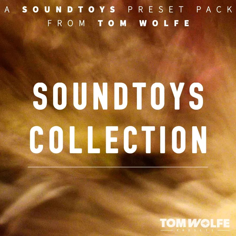 Tom Wolfe Soundtoys Collection – Banco de Presets para Soundtoys (Descarga Digital) - Variante en LEMM DJ Store