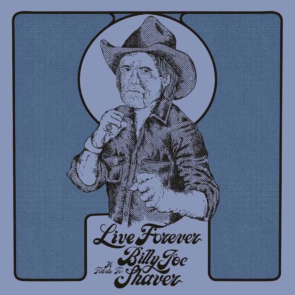 Varios Artistas - Live Forever (A Tribute To: Billy Joe Shaver) (Vinilo LP nuevo)