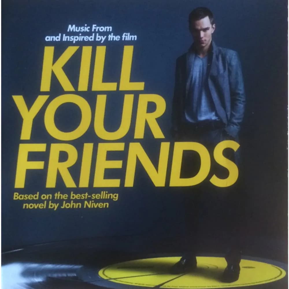 Varios Interpretes - Kill Your Friends (Music From And Inspired By The Film) (CD nuevo)